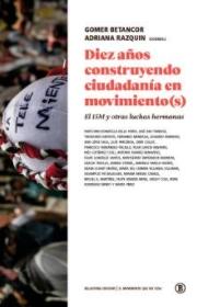 Diez años construyendo ciudadanía en movimiento(s)