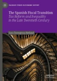 The Spanish Fiscal Transition "Tax Reform and Inequality in the Late Twentieth Century"