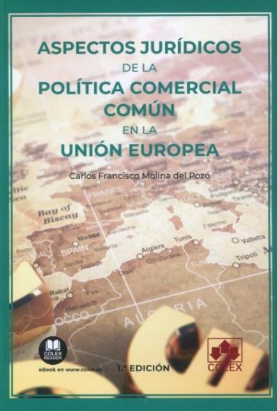 Aspectos jurídicos de la política comercial común en la Unión Europea