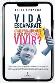 Vida escaparate "¿Vivir para ser visto o ser visto para vivir?"