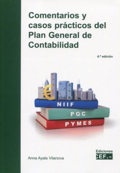 Comentarios y Casos Prácticos del Plan General de Contabilidad