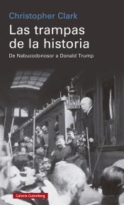 Las trampas de la historia "De Nabucodonosor a Donald Trump"