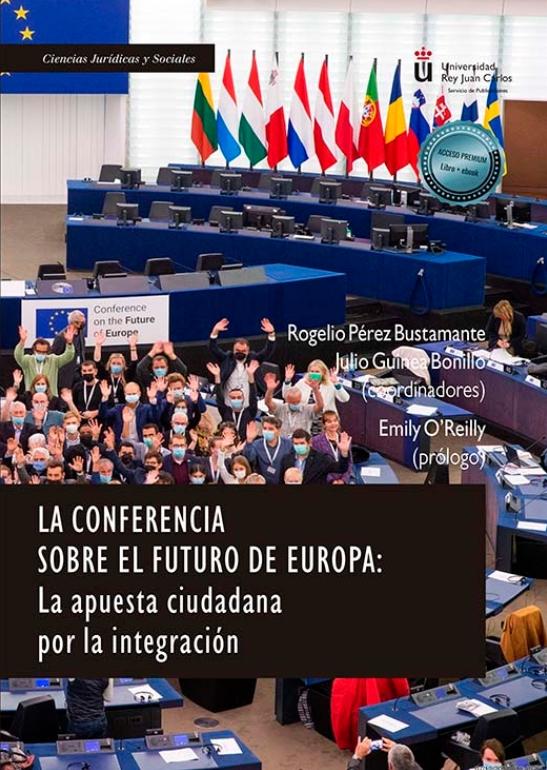 La conferencia sobre el futuro de Europa "La apuesta ciudadana por la integración"