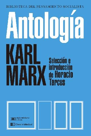 Antologia "Selección e introducción de Horacio Tarcus"