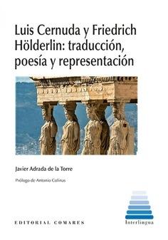 Luis Cernuda y Friedrich Hölderlin "Traducción, poesía y representación"