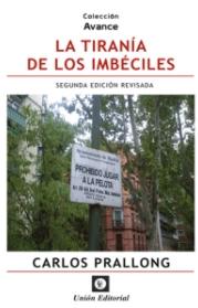 La tiranía de los imbéciles