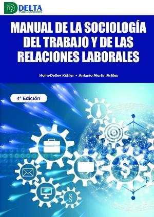 Manual de la sociología del trabajo y de las relaciones laborales