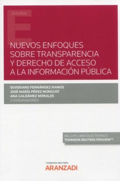 Nuevos enfoques sobre transparencia y derecho de acceso a la información pública