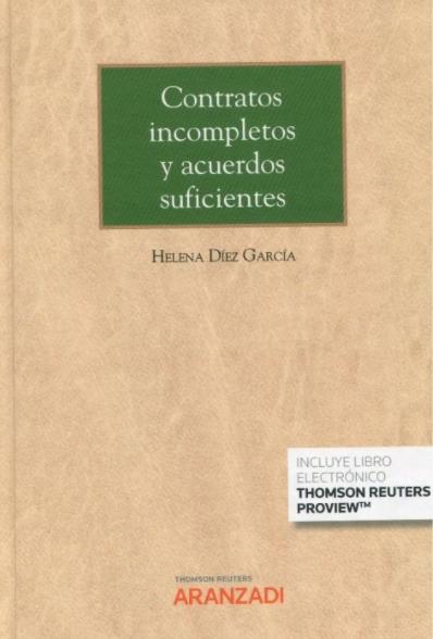 Contratos incompletos y acuerdos suficientes