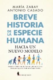 Breve historia de la especie humana "Hacia un nuevo modelo"