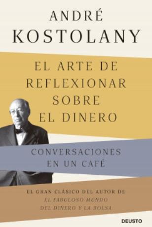 El arte de reflexionar sobre el dinero "Conversaciones en un café"