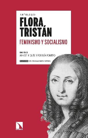 Antología Flora Tristán. Feminosmo y socialismo