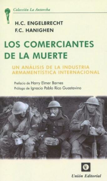 Los comerciantes de la muerte "Un análisis de la industria armamentística internacional"