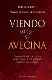 Viendo lo que se avecina "Cómo detectar los puntos de inflexión en los negocios antes de que sucedan"