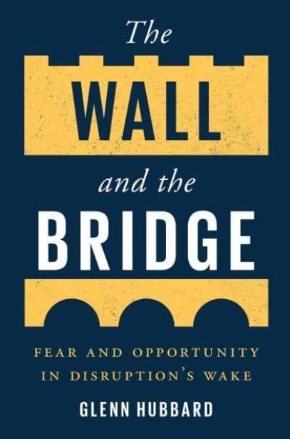 The Wall and the Bridge "Fear and Opportunity in Disruptions Wake"