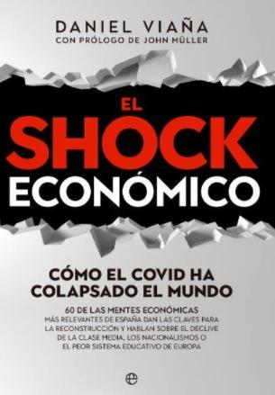 El shock económico "Cómo el Covid ha colapsado el mundo"