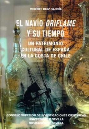 El navío Oriflame y su tiempo "Un patrimonio cultural de España en la costa de Chile"