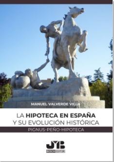 La hipoteca en España y su evolución histórica