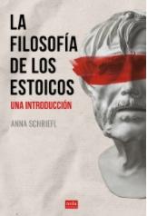 La filosofía de los estoicos "Una introducción"