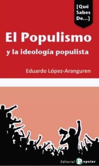 El populismo y la ideología populista