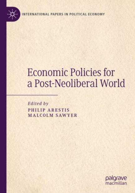 Economic Policies for a Post-Neoliberal World