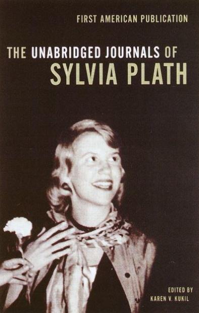 The Unabridged Journals of Sylvia Plath