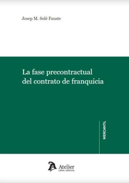 La fase precontractual del contrato de franquicia