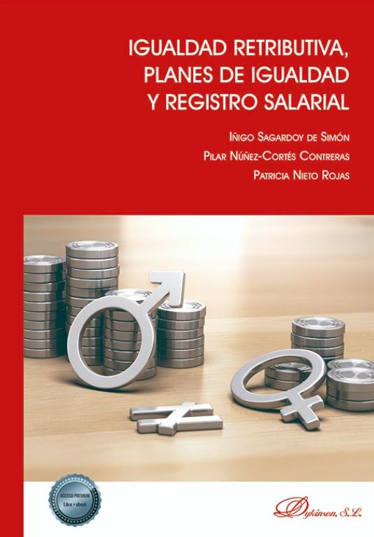 Igualdad retributiva, planes de igualdad y registro salarial