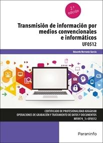 Transmisión de información por medios convencionales e informáticos