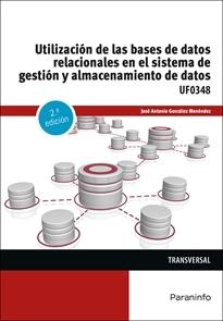 Utilización de las bases de datos relacionales en el sistema de gestión y almacenamiento de datos