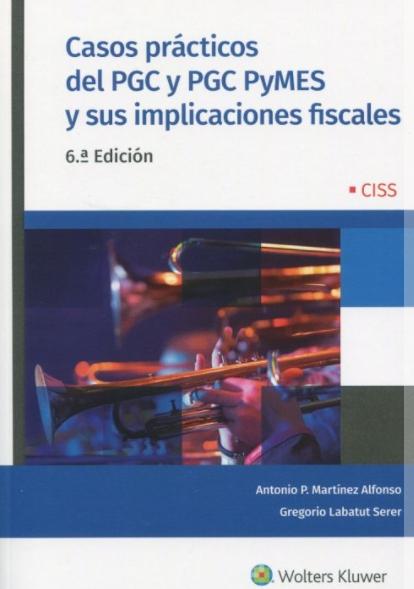 Casos prácticos del PGC y PGC pymes y sus implicaciones fiscales