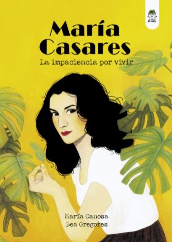 María Casares "La impaciencia por vivir"