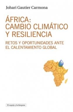 África: cambio climático y resiliencia "Retos y oportunidades ante el calentamiento global"