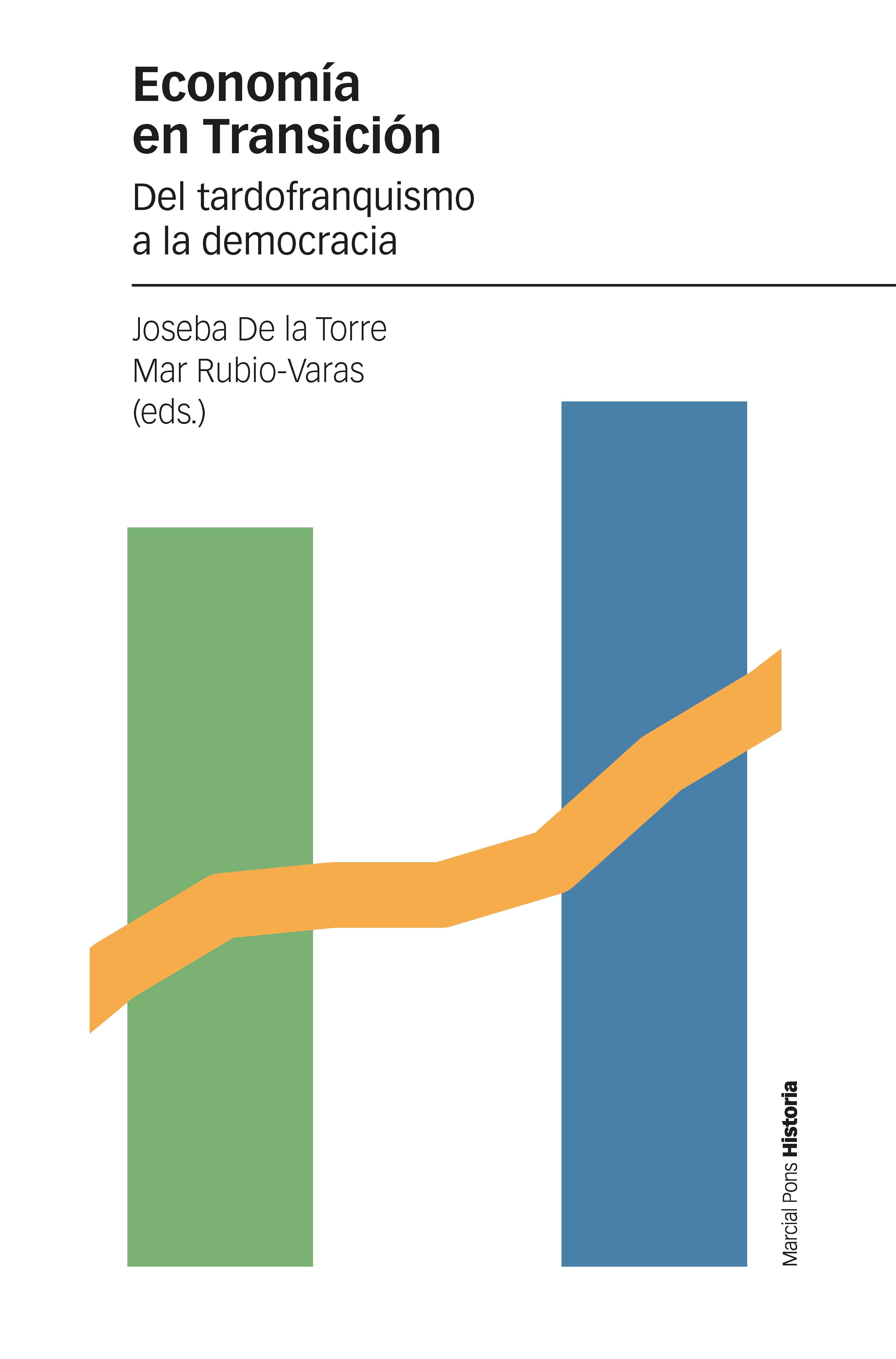 Economía en Transición "Del tardofranquismo a la democracia"