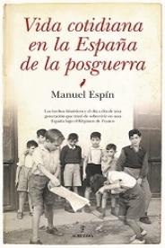 Vida cotidiana en la España de la posguerra