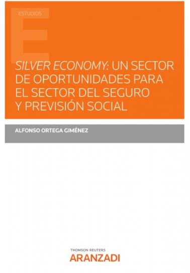 Silver economy: un sector de oportunidades para el sector del seguro y previsión social