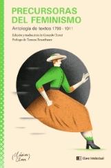 Precursoras del feminismo "Antología de textos 1786-1911"