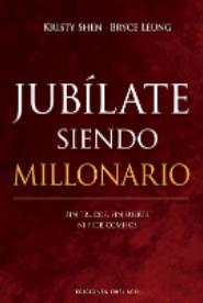 Jubílate siendo millonario