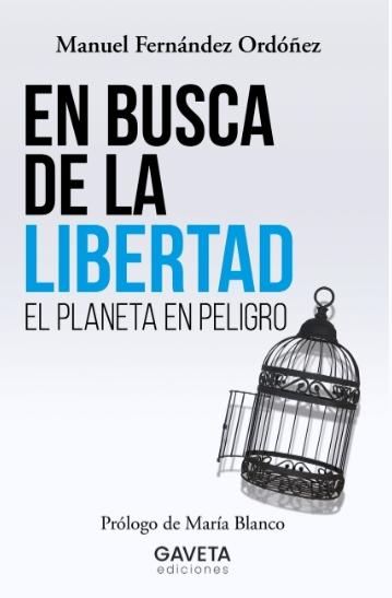 En busca de la libertad "El planeta en peligro"