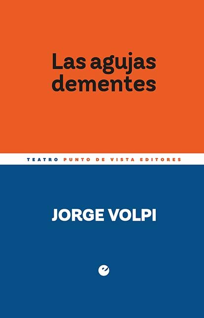 Las agujas dementes