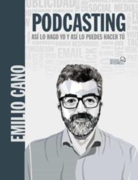 Podcasting "Así lo hago yo y así lo puedes hacer tú"