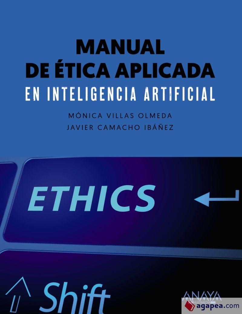 Manual de ética aplicada en Inteligencia artificial