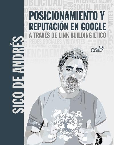 Posicionamiento y reputación en Google a través de link building ético