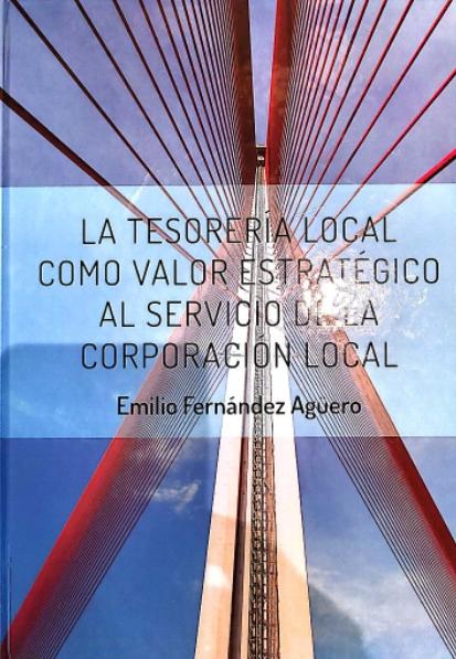 La Tesorería Local como valor estratégico al servicio de la Corporación Local