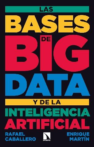 Las bases del big data y de la inteligencia digital