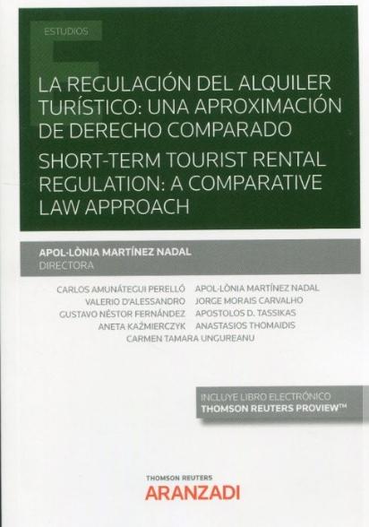Regulación del alquiler turístico: una aproximación de derecho comparado "Short- term tourist rental regulation: a comparative law approach"