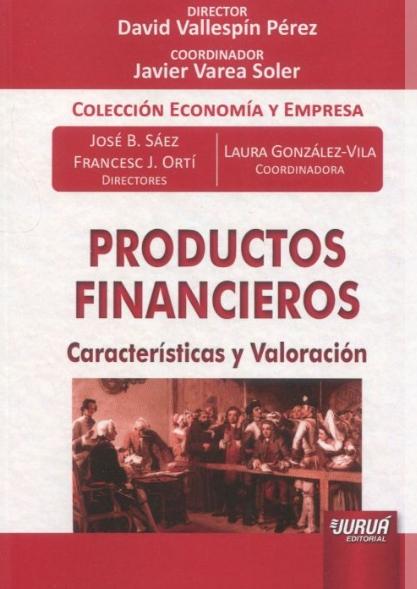 Productos financieros "Características y valoración"