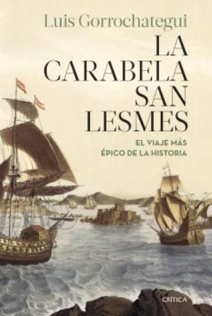 La carabela San Lesmes "El viaje más épico de la historia"