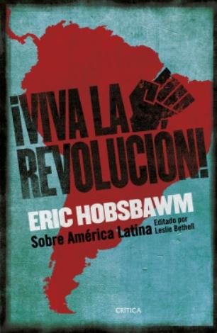¡Viva la Revolución! "Sobre América Latina"
