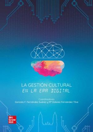 La gestión cultural en la era digital